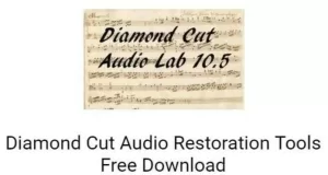 Diamond Cut Audio Restoration Tools 2023 Free Download